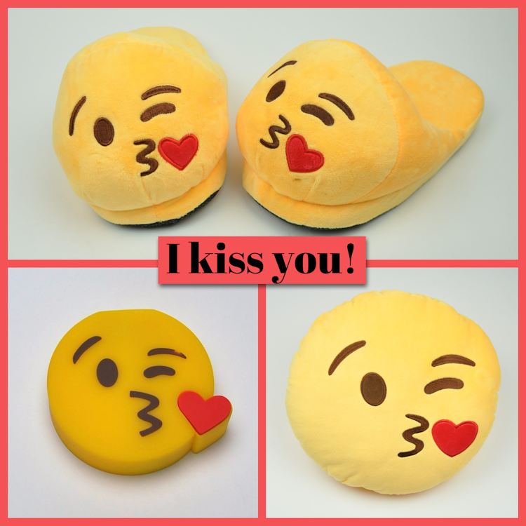 I kiss you!
